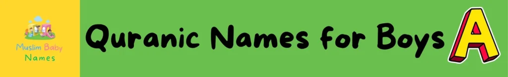 Quranic names for boys starting with A