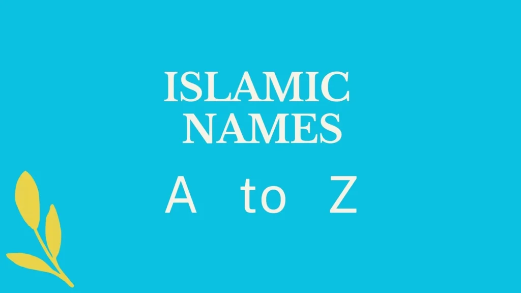 Islamic names A to Z