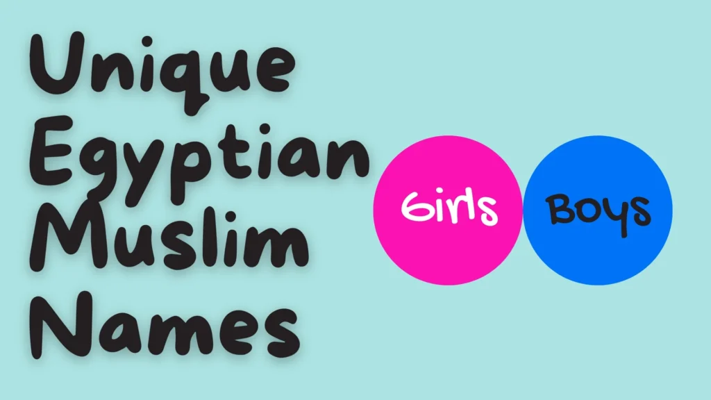 Unique Egyptian Muslim Names