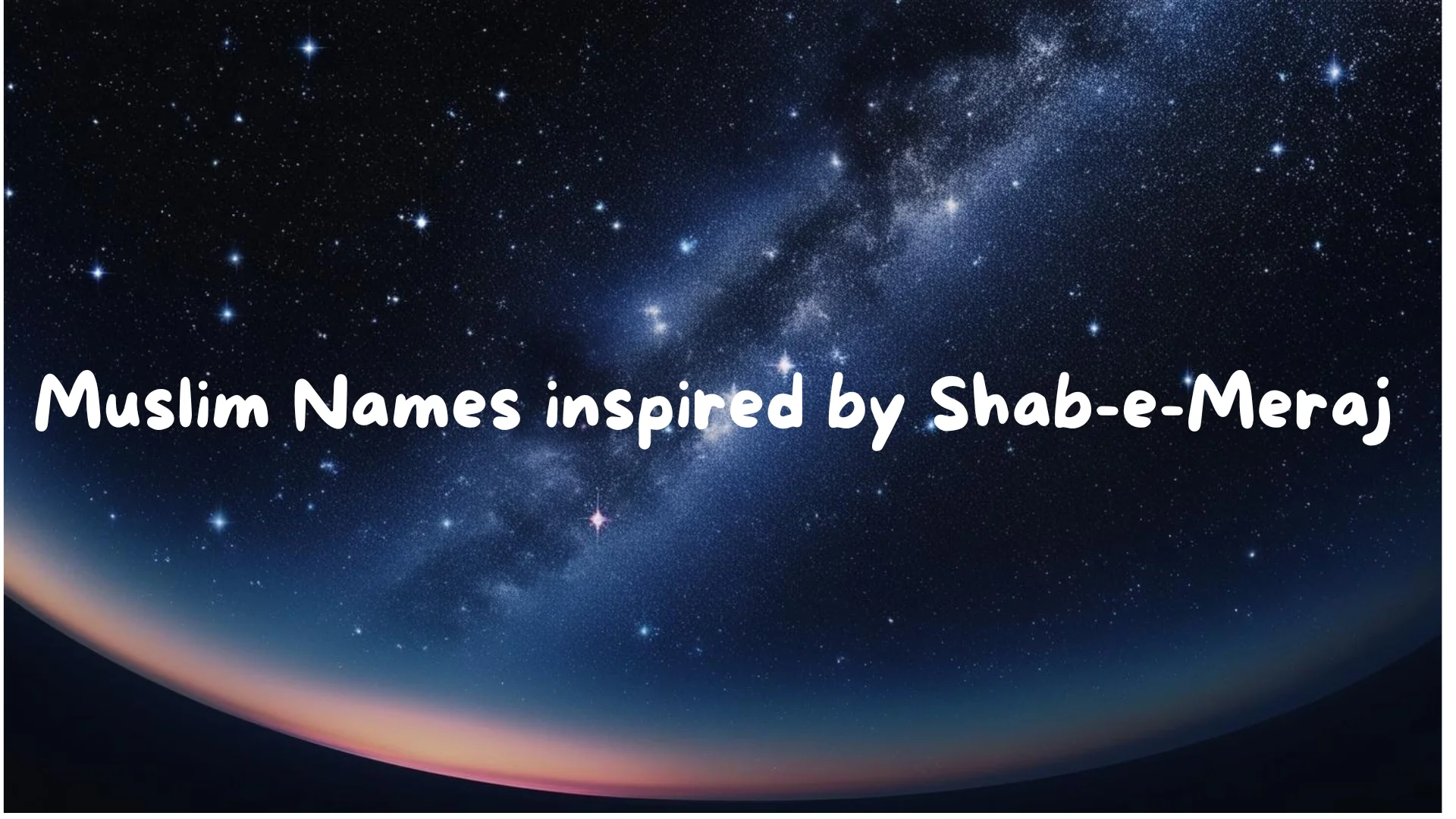 Muslim names inspired by shab-e-meraj