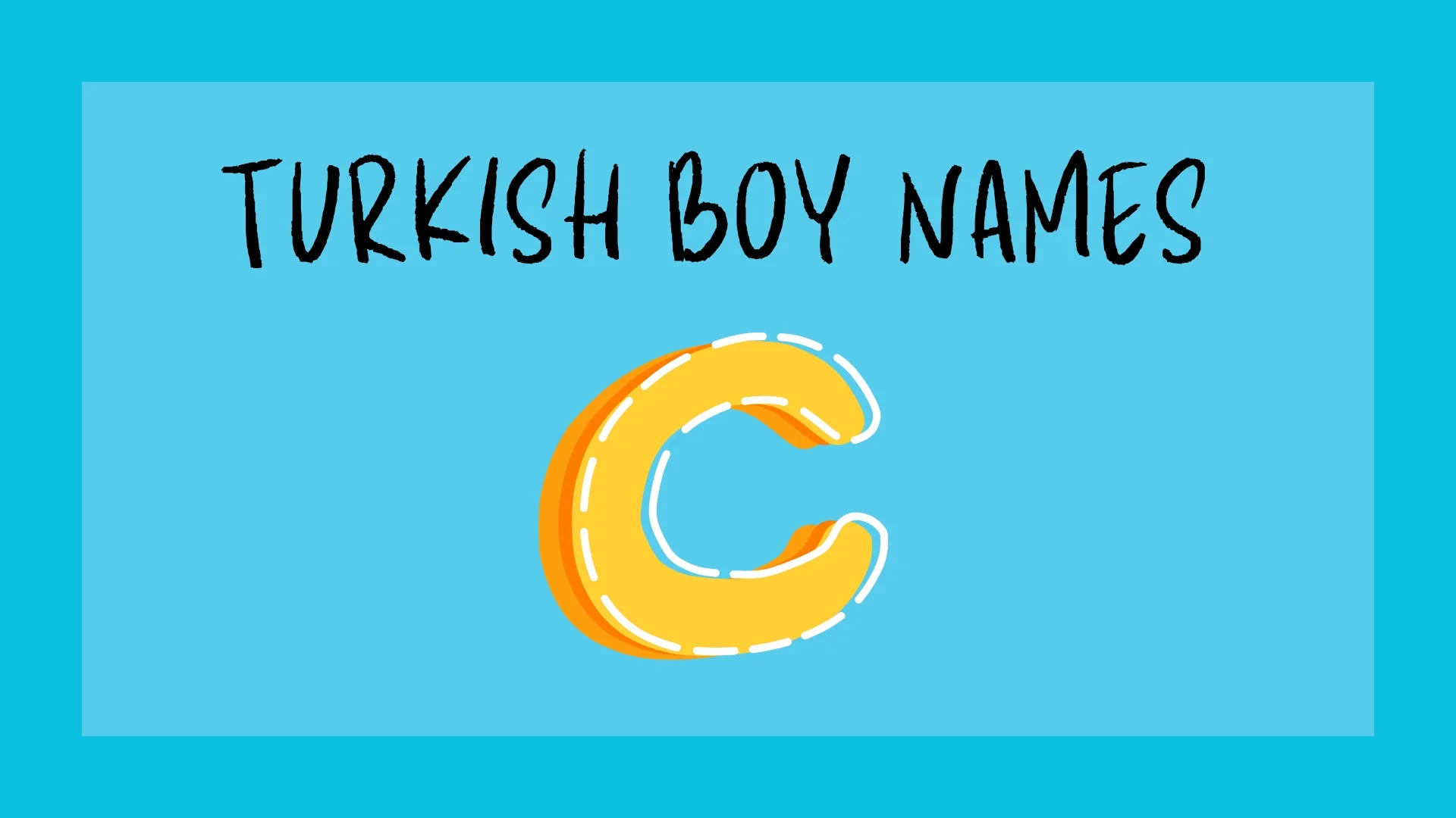 Turkish Muslim boy names that start with C