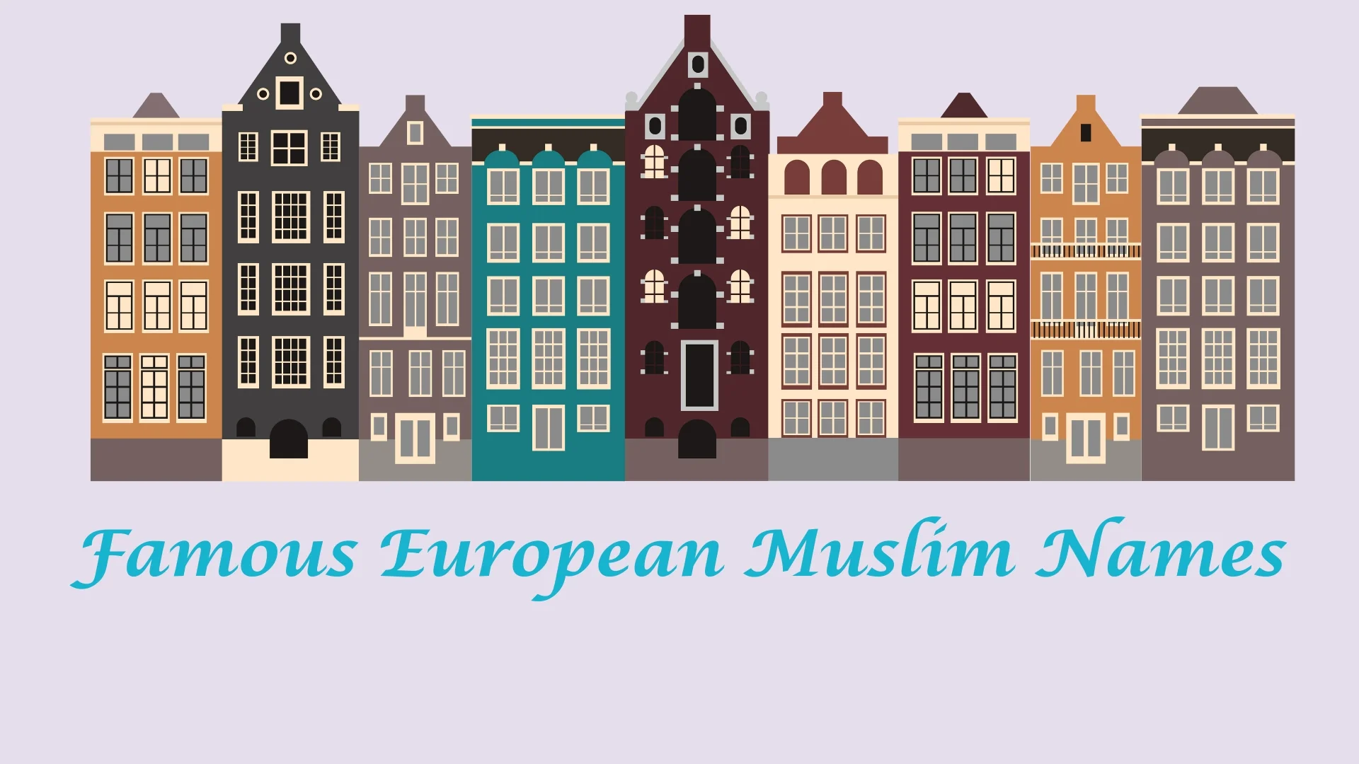 Famous European Muslim Names