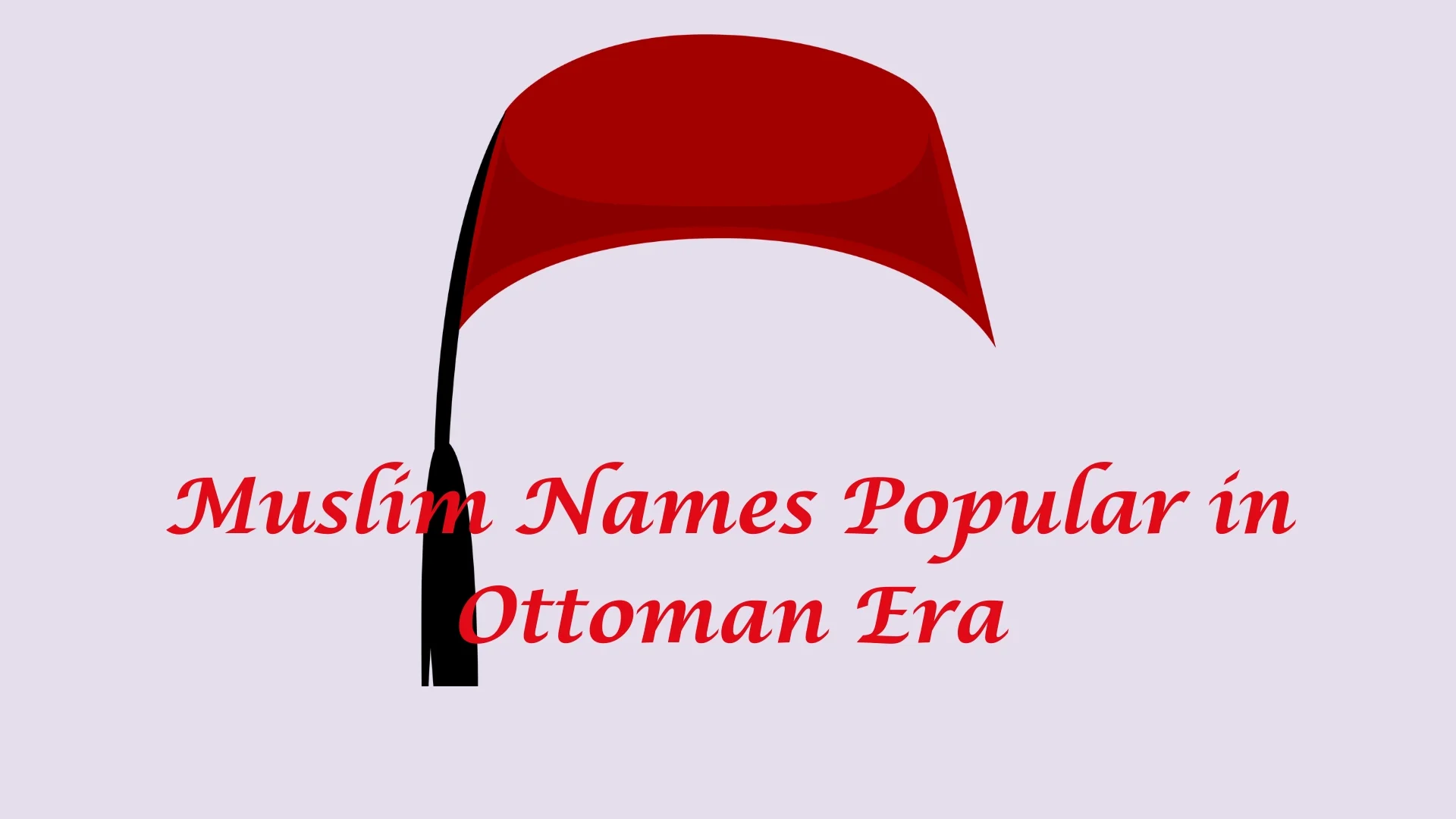 Muslim names popular in Ottoman Era