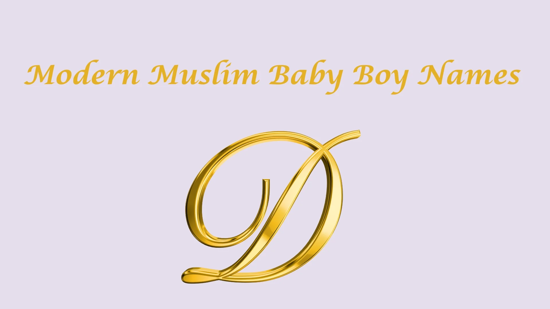 Modern Muslim baby boy names starting with D