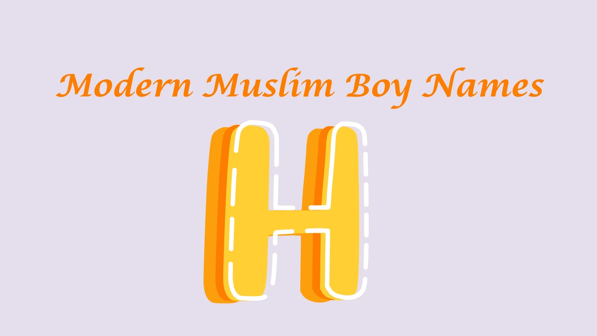 Modern Muslim Boy Names Starting with H