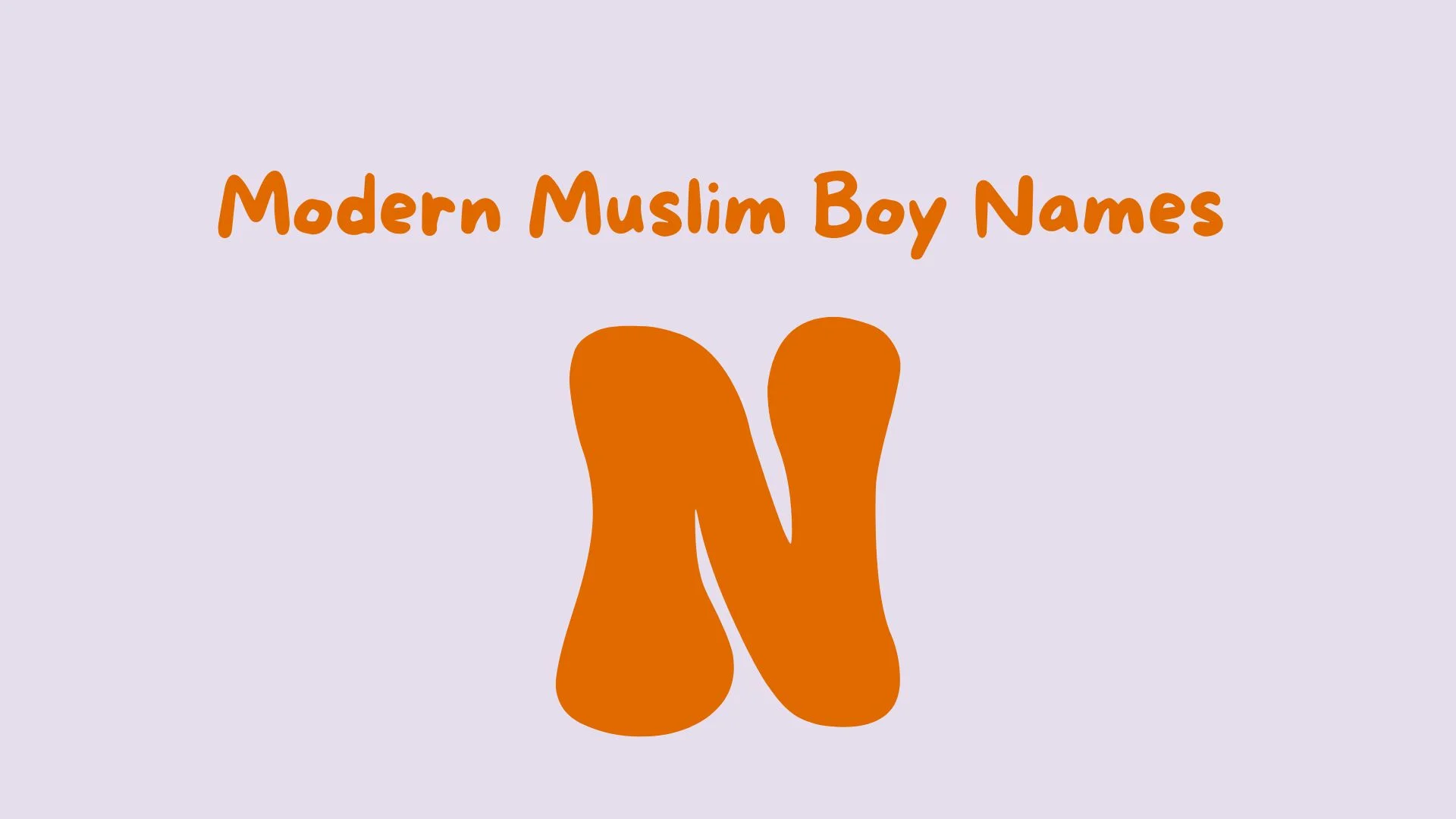 Modern Muslim Baby Boy Names Starting with N