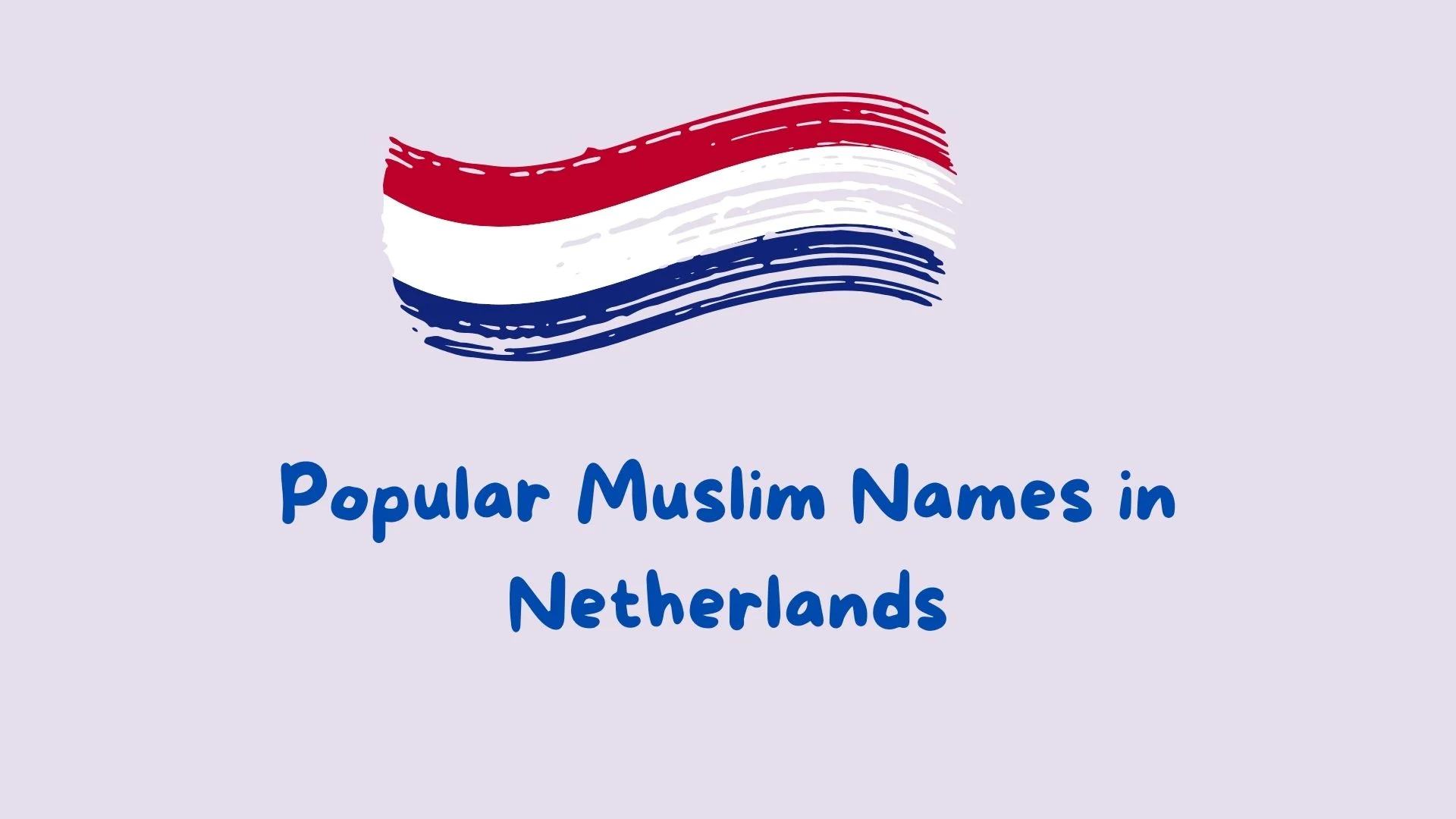 popular Muslim Names in Netherlands