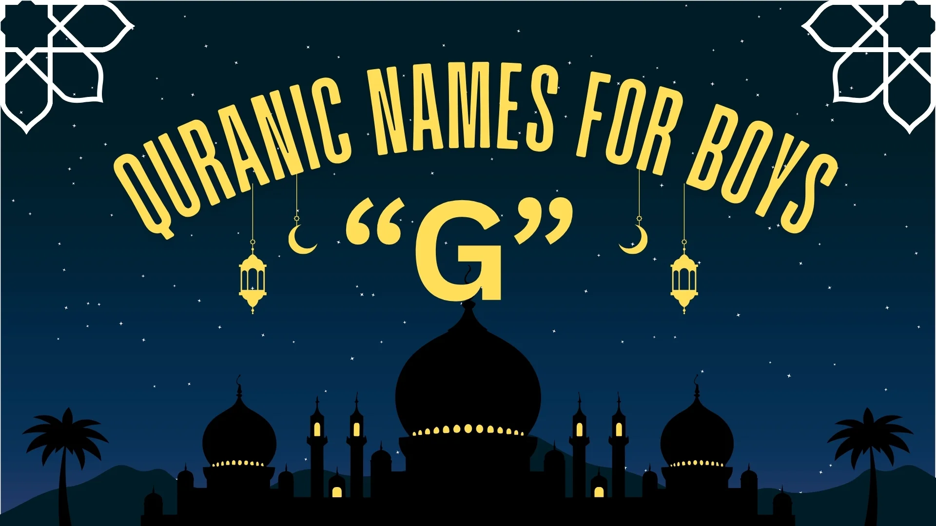 Quranic names for boys that start with G