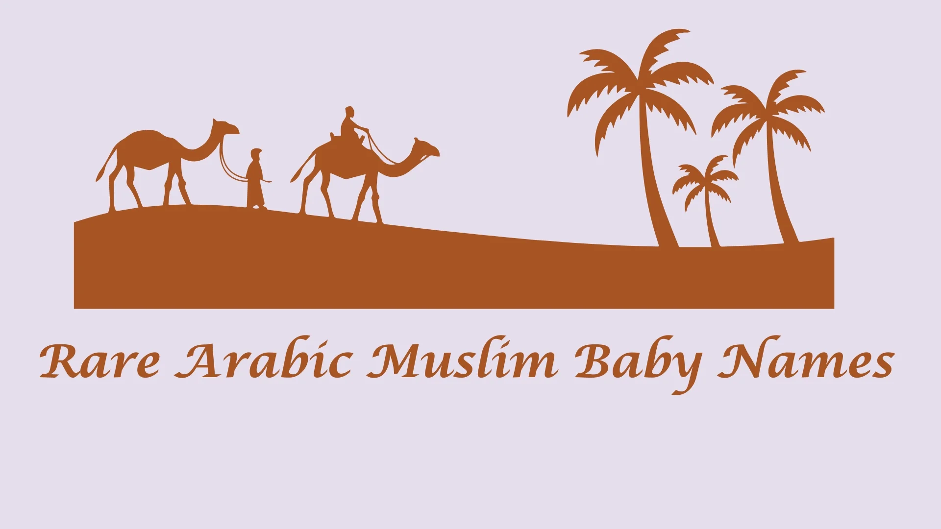 Rare Arabic Muslim Baby Names