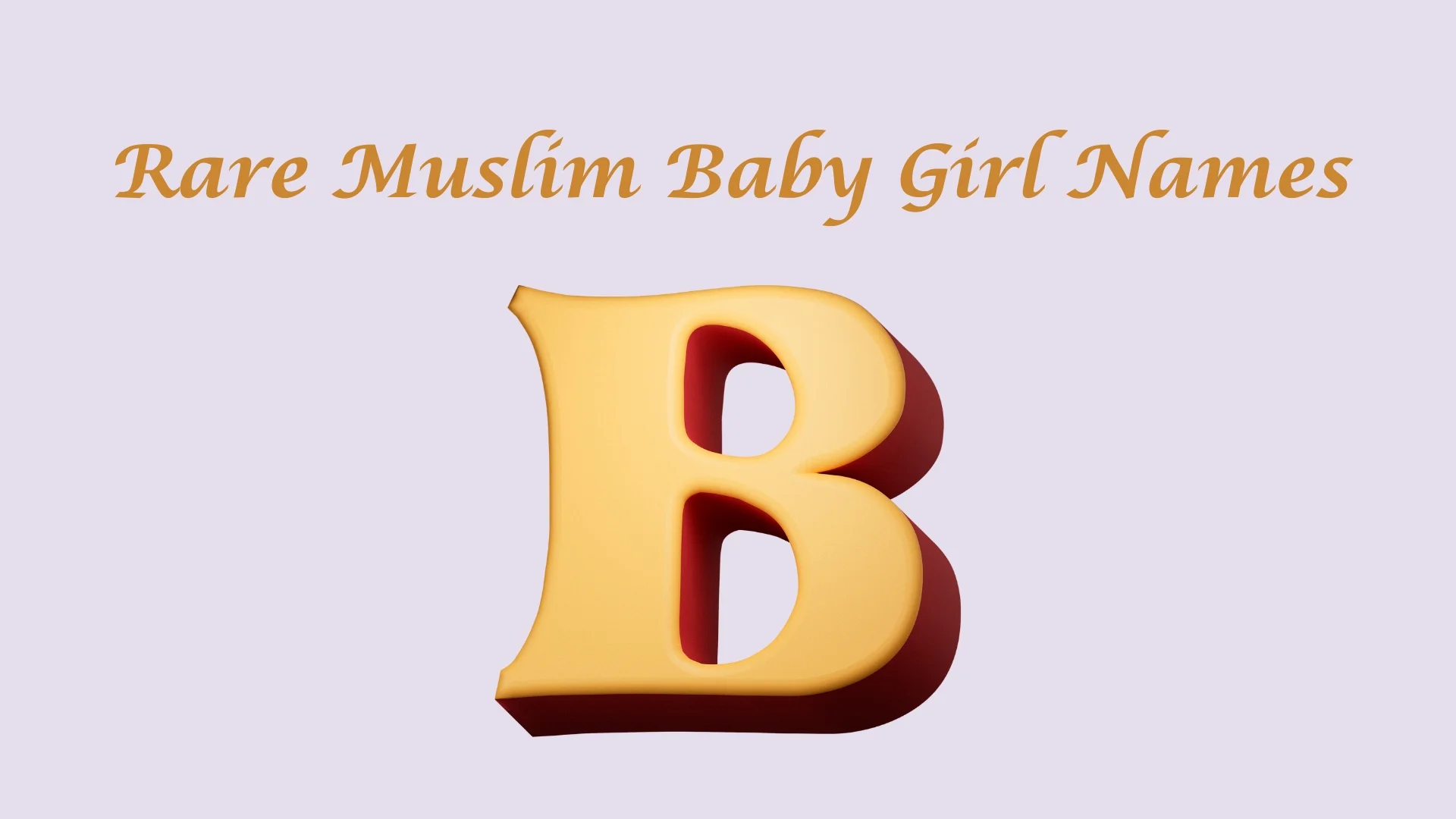 Rare Muslim Baby Girl Names Starting with B