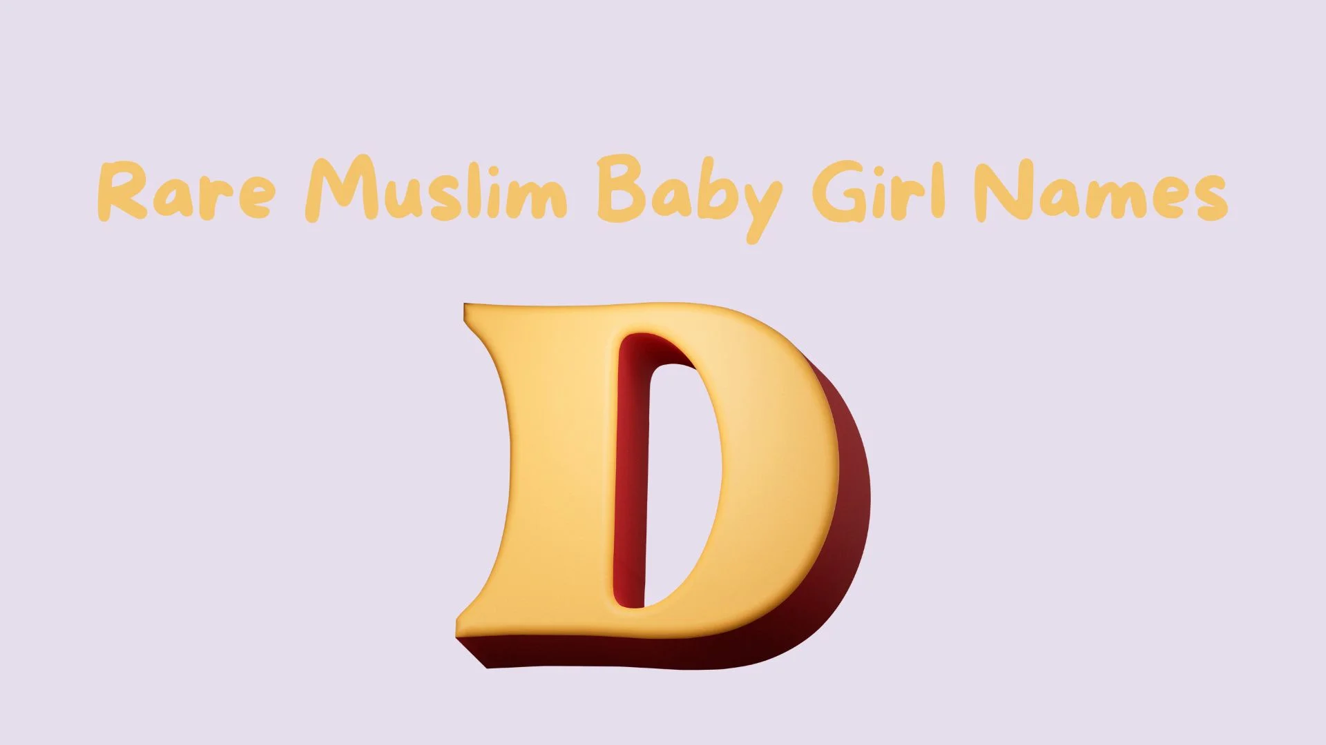 Rare Muslim Baby Girl Names Starting with D