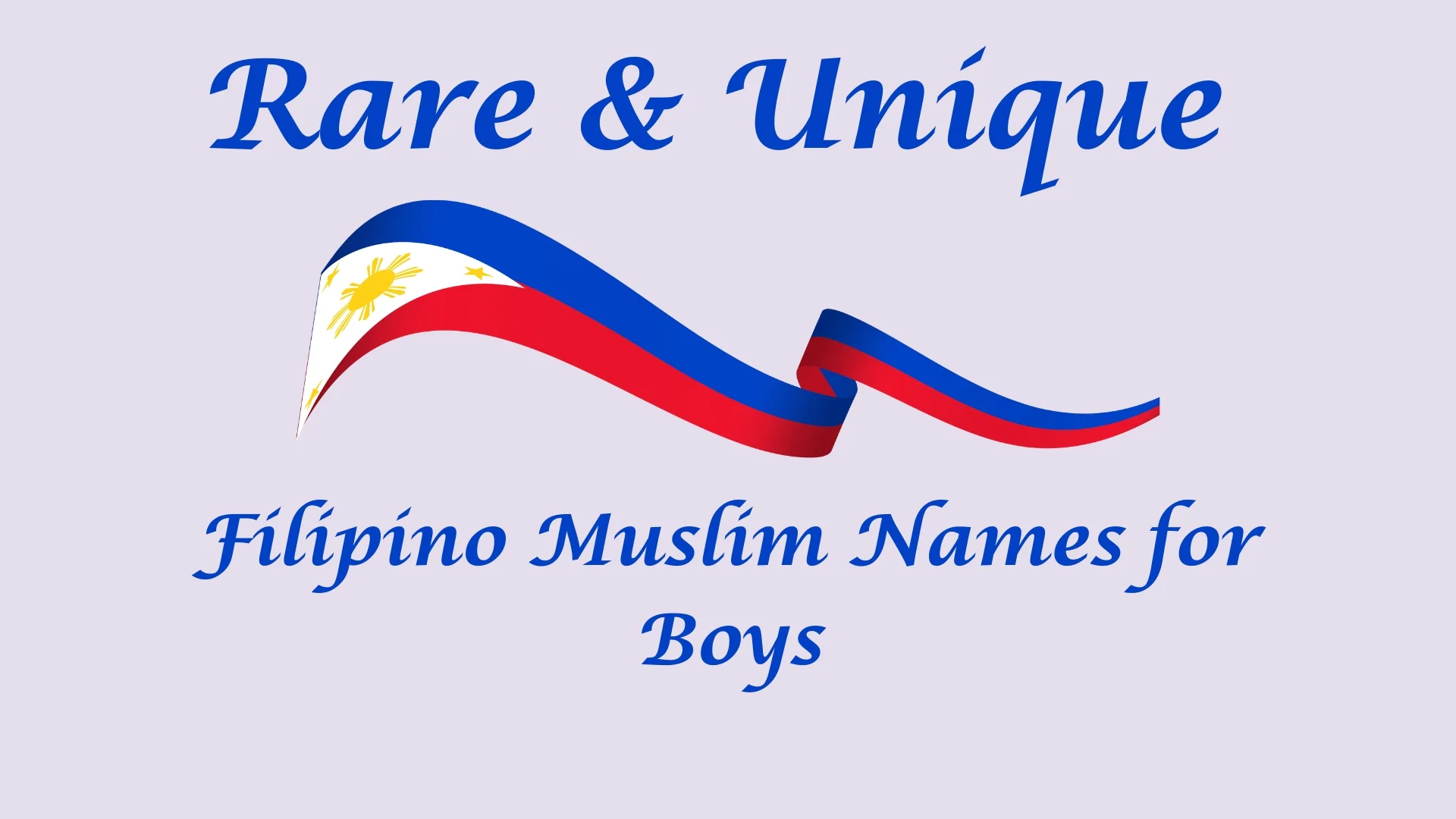 rare and unique Filipino Muslim names for boys
