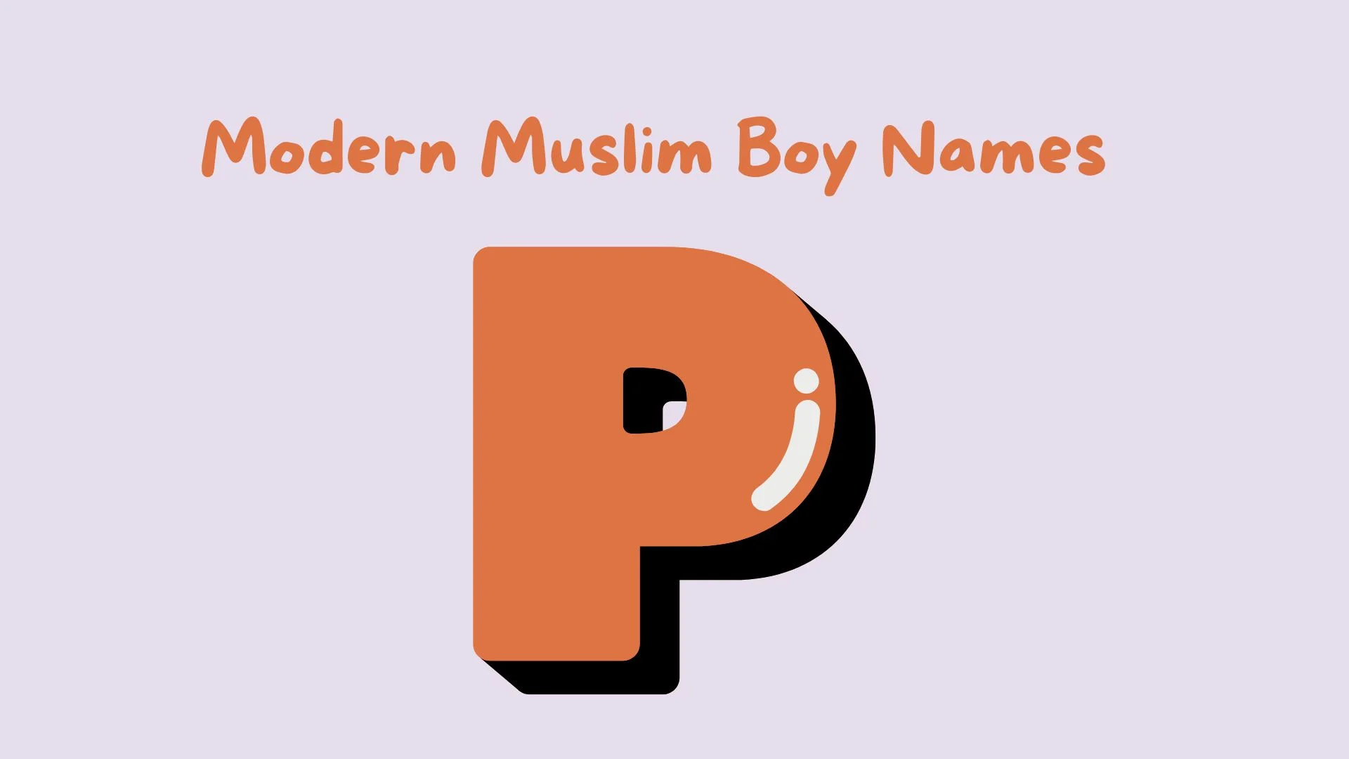 Modern Muslim Baby Boy Names Starting with P