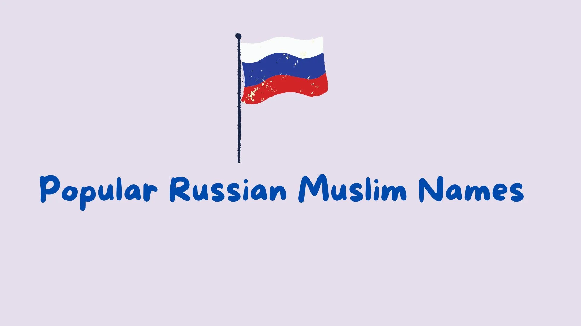 Popular Russian Muslim Names