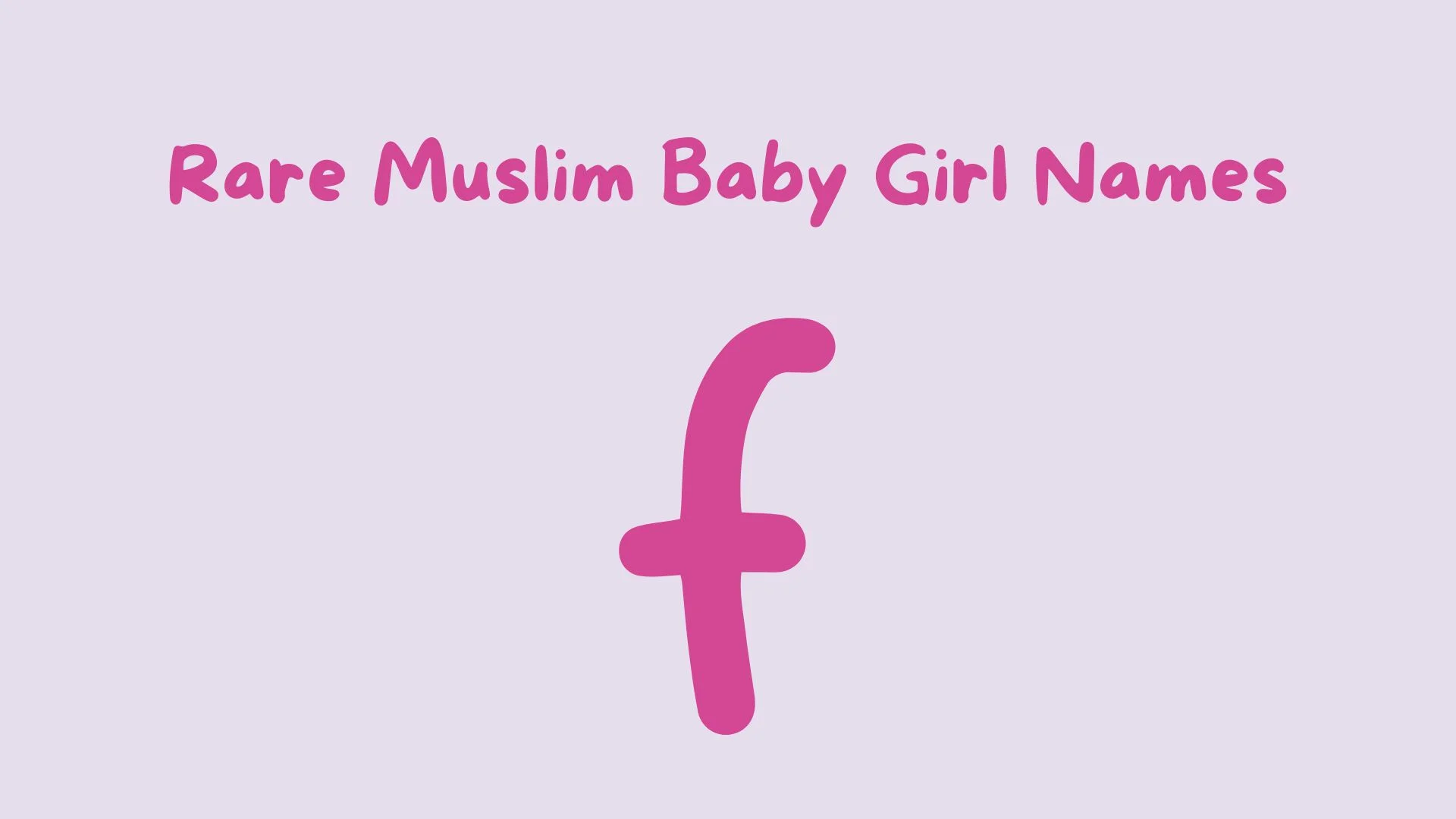 rare Muslim baby girl names starting with F
