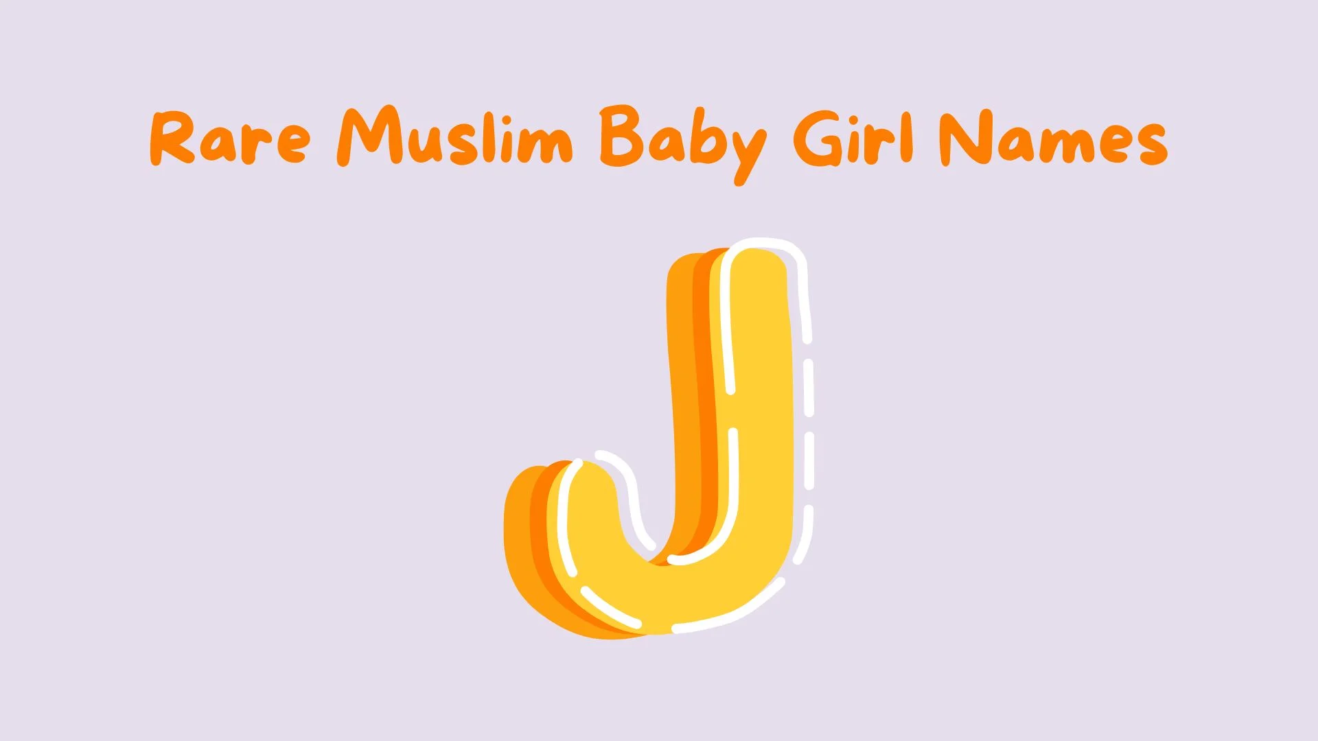 Rare Muslim Baby Girl Names